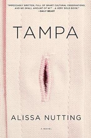 Tampa by Alissa Nutting 9780062280589
