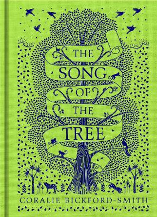 The Song of the Tree by Coralie Bickford-Smith 9780241367216