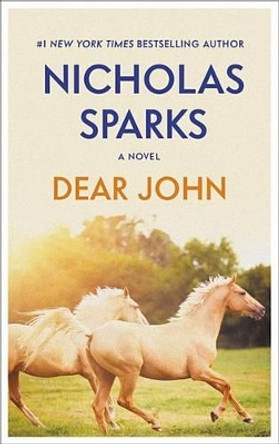 Dear John by Nicholas Sparks 9781478948353