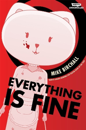 Everything Is Fine Volume One by Mike Birchall 9781990259777