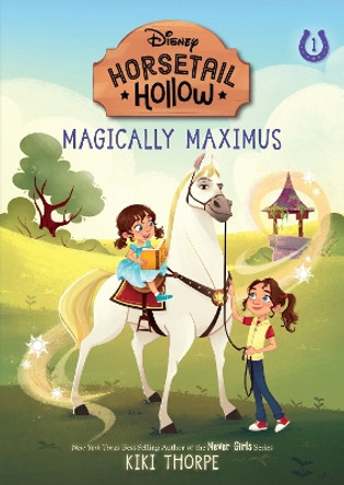 Horsetail Hollow: Magically Maximus by Kiki Thorpe 9781368072274