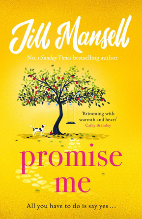 Promise Me: The most heart-warming novel of 2023 by Jill Mansell 9781472287922