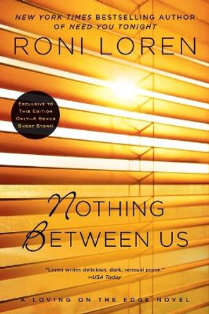 Nothing Between Us by Roni Loren 9780425268575