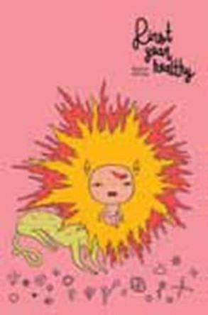 First Year Healthy by Michael DeForge 9781770461734