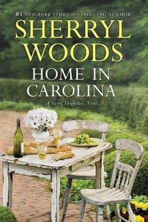 Home in Carolina by Sherryl Woods 9780778319023