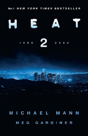 Heat 2 by Michael Mann 9780008222758