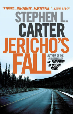 Jericho's Fall by Stephen L. Carter 9780307474476