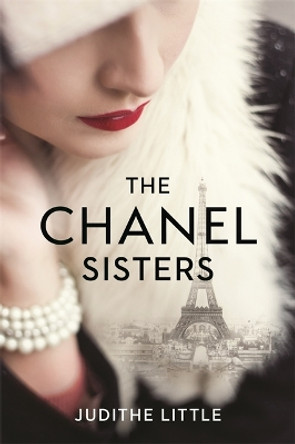 The Chanel Sisters by Judithe Little 9781472279590