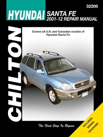 Hyundai Santa Fe (Chilton) by Haynes Publishing 9781620922132