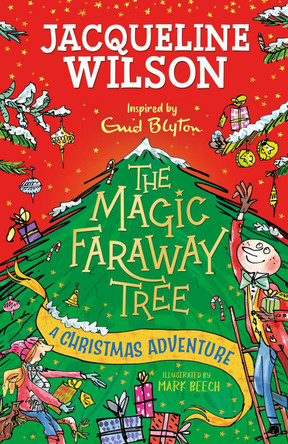 The Magic Faraway Tree: A Christmas Adventure by Jacqueline Wilson 9781444971545