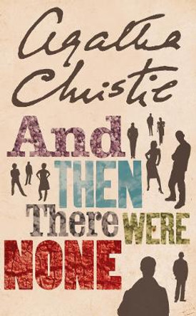 And Then There Were None by Agatha Christie 9780007136834
