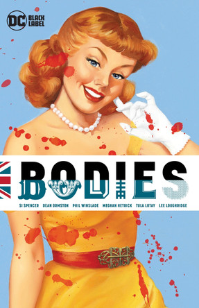 Bodies (New Edition) by Si Spencer 9781779526977