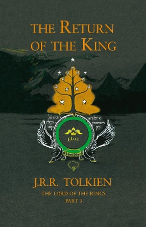 The Return of the King (The Lord of the Rings, Book 3) by J. R. R. Tolkien 9780007203567