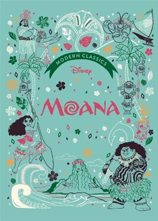 Disney Modern Classics: Moana: A deluxe gift book of the film - collect them all! by Walt Disney 9781800785632