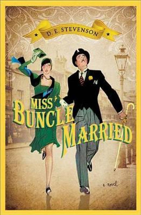 Miss Buncle Married by D E Stevenson 9781402272523