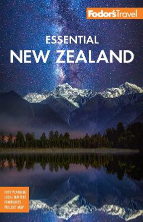 Fodor's Essential New Zealand by Fodor's Travel Guides 9781640974739