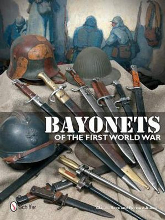 Bayonets of the First World War by Claude Bera 9780764344596