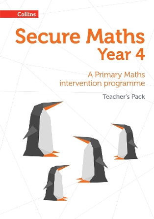 Secure Year 4 Maths Teacher's Pack: A Primary Maths intervention programme (Secure Maths) by Paul Hodge 9780008221478