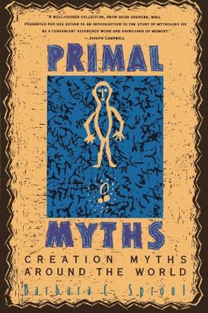 Primal Myths by Barbara C. Sproul 9780060675011