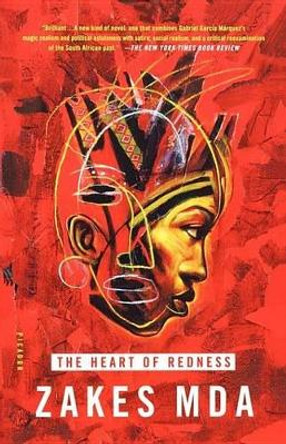 The Heart of Redness by Zakes Mda 9780312421748