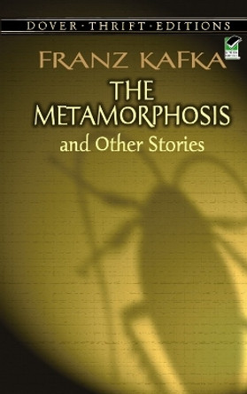 The Metamorphosis and Other Stories by Franz Kafka 9780486290300