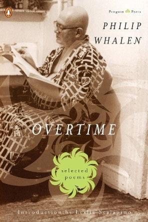 Overtime: Selected Poems by Philip Whalen 9780140589184