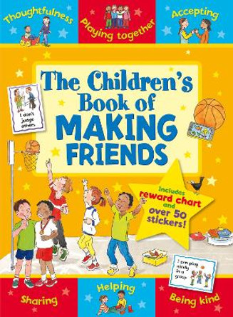 The Children's Book of Making Friends by Sophie Giles 9781782701293