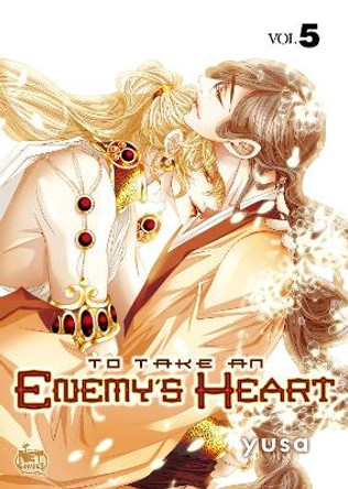 To Take an Enemy's Heart Volume 5 by Yusa 9781600093326