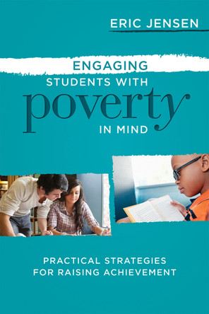 Engaging Students with Poverty in Mind: Practical Strategies for Raising Achievement by Lieutenant Colonel Eric Jensen 9781416615729