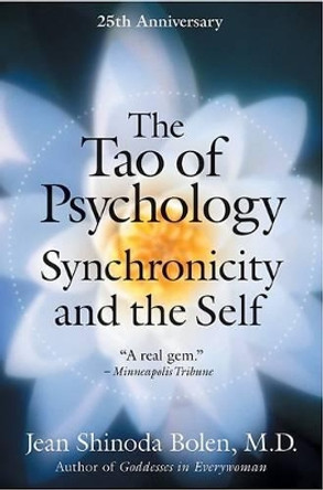 The Tao of Psychology by Jean Shinoda Bolen 9780060782207