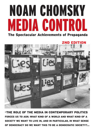 Media Control - Post-9/11 Edition: The Spectacular Achievements of Propaganda by Noam Chomsky 9781583225363