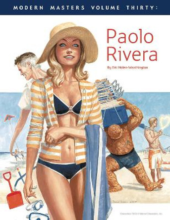 Modern Masters Volume 30: Paolo Rivera by Paolo M. Rivera 9781605490601