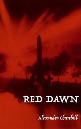 Red Dawn by Alexandra Churchill 9781688600652