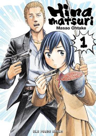 Hinamatsuri Volume 01 by Masao Ohtake 9781642730050