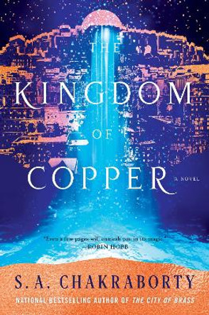 The Kingdom of Copper by S A Chakraborty 9780062678133