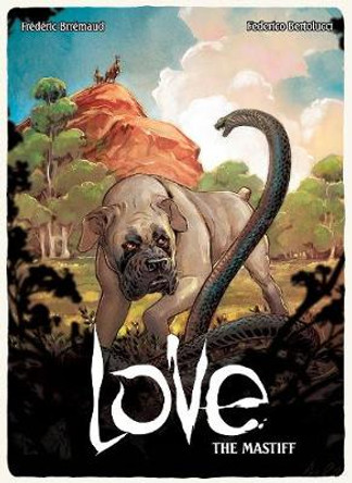 Love: The Mastiff by Frederic Brremaud