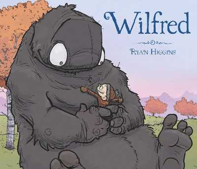 Wilfred by Ryan Higgins 9780803737327