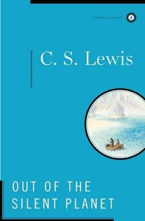 Out of the Silent Planet by C. S. Lewis 9780684833644