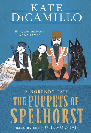 The Puppets of Spelhorst Kate DiCamillo 9781529512854