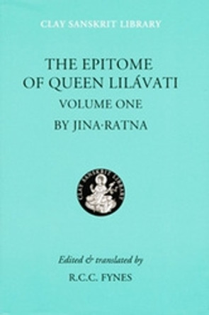 The Epitome of Queen Lilavati (Volume 1) by Jinaratna 9780814727416