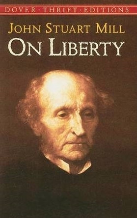 On Liberty by John Stuart Mill 9780486421308