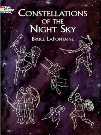 Constellations of the Night Sky by Bruce LaFontaine 9780486426488