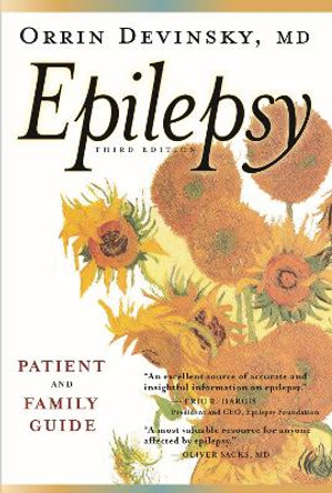 Epilepsy: A Patient and Family Guide by Orrin Devinsky 9781932603415