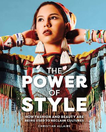 The Power of Style by Christian Allaire 9781773214917