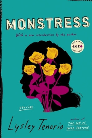 Monstress: Stories by Lysley Tenorio 9780063010147