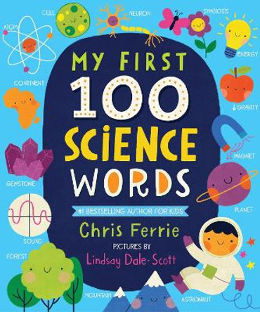 My First 100 Science Words by Chris Ferrie 9781728211244