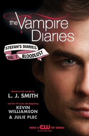 Stefan's Diaries: Bloodlust by L. J. Smith 9780062003942