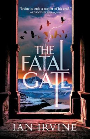 The Fatal Gate by Ian Irvine 9780316386906