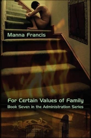 For Certain Values of Family by Manna Francis 9781934081143