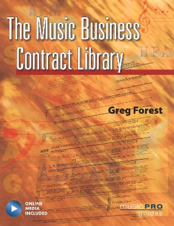 The Music Business Contract Library by Greg Forest 9781423454588